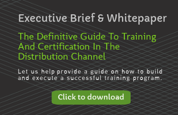 Executive Brief & Whitepaper | Guide To Training In The Distribution Channel